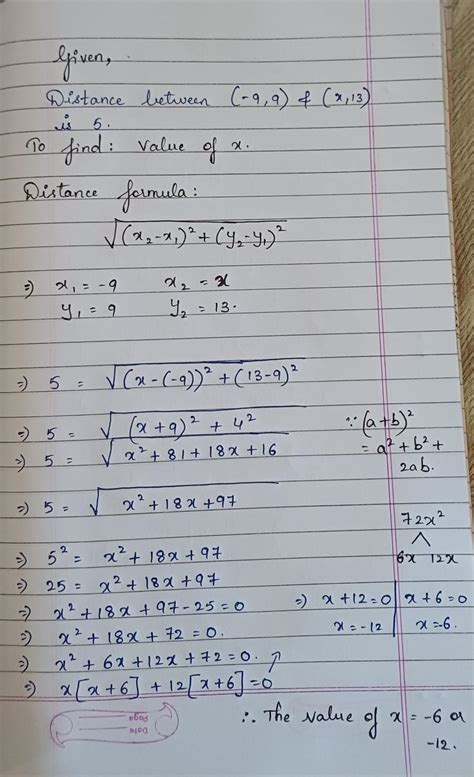 Find x if the distance between (-9, 9) and (x, 13) is 5. (find the ...