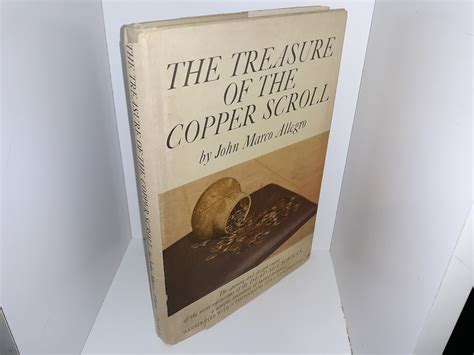 The Treasure of the Copper Scroll: The Opening and Decipherment of the ...