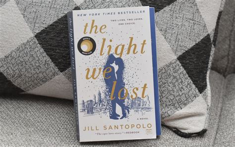 The Light We Lost by Jill Santopolo - Building Our Story