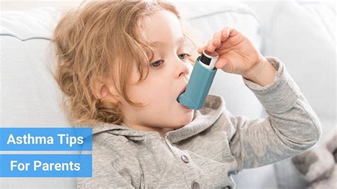 Asthma Tips For Parents - Twinkl