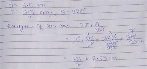 the diameter of a circle is 3.5 cm find the length of the arc whose ...