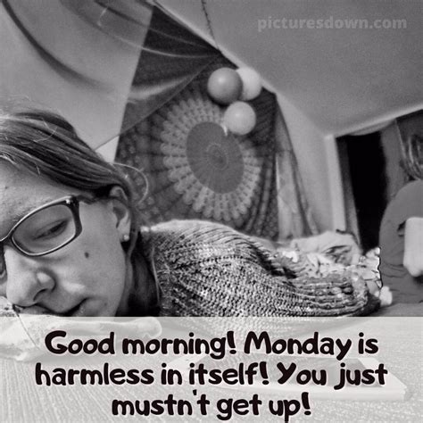 Good morning monday funny picture girl and bed free