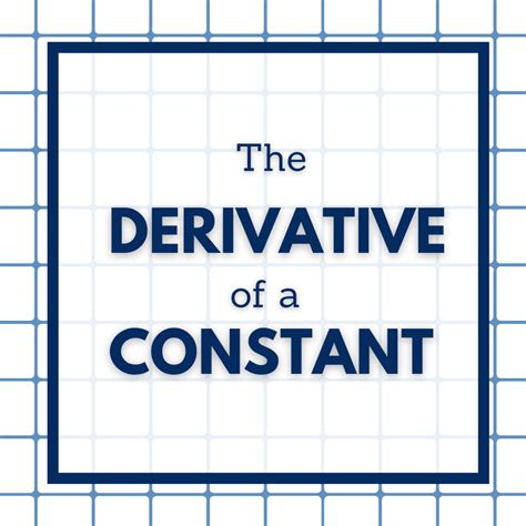The Derivative of a Constant (With Examples) - HubPages