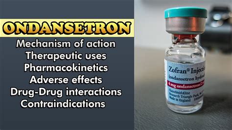 Ondansetron (Zofran): Mechanism of Action, Therapeutic Uses & Adverse ...