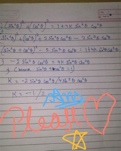 If sin4 theta + cos4 theta=1+4K sin2theta cos2theta then K is equal to ...