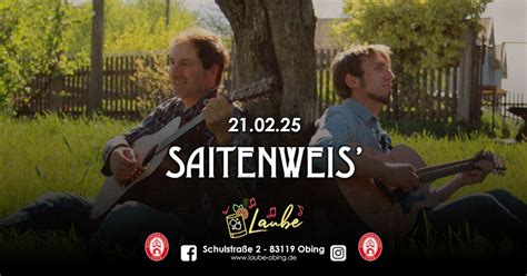 Saitenweis live | Laube Obing, Laube Obing, Wasserburg, 21 February ...