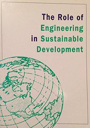 Buy The Role of Engineering in Sustainable Development: Selected ...