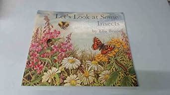 Let's Look at Some Insects : Bruce, Ella: Amazon.in: Books