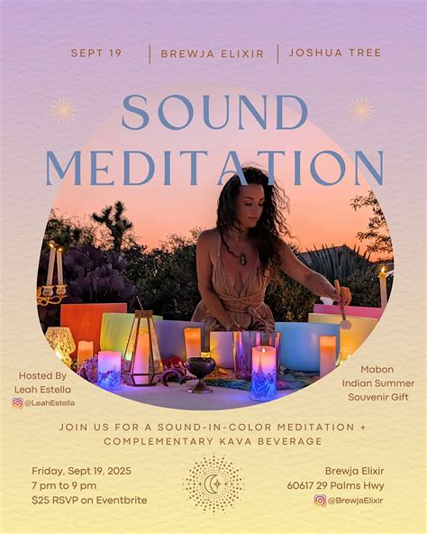 Indian Summer Sound Meditation, Brewja Elixir, Joshua Tree, 19 ...