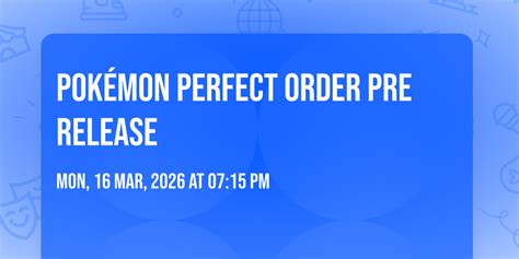 Pokémon Perfect order Pre Release , 960 S 77 Sunshine Strip, Harlingen ...