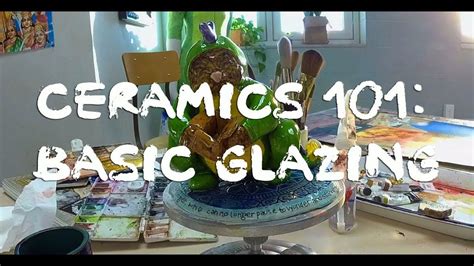ceramics 101