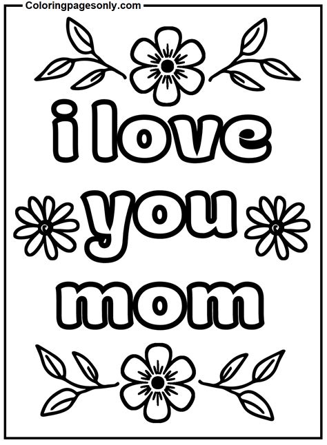 i love you mom Coloring Page - Free Printable Coloring Pages