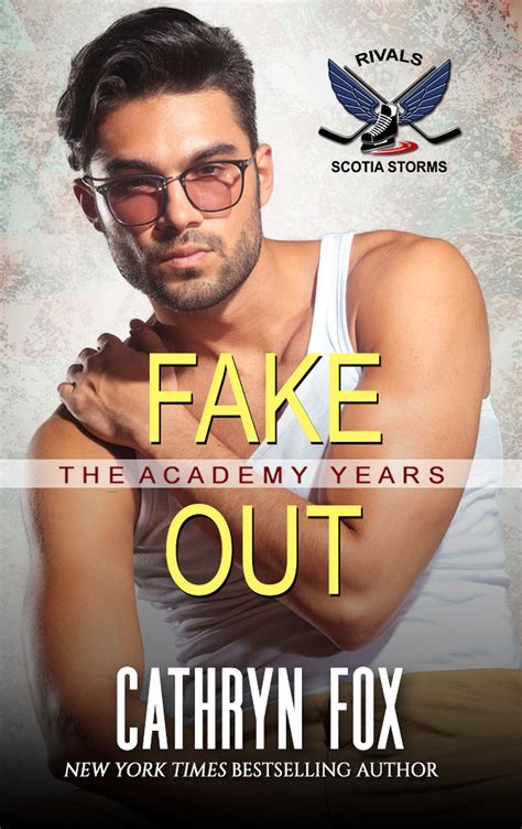 Fake Out · Rivals · Scotia Storms Hockey · Book 10 – Cathryn Fox