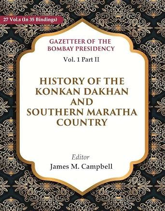 Amazon.in: Buy Gazetteer of the Bombay Presidency: History of the ...
