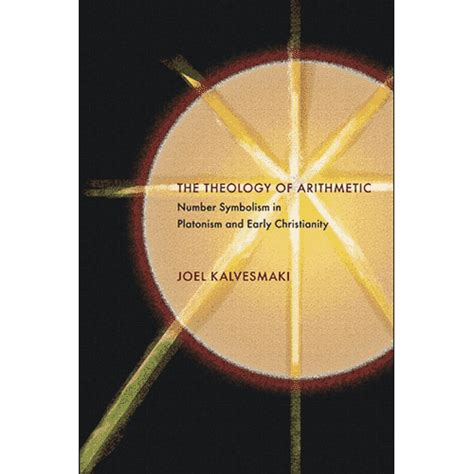 The Theology of Arithmetic: Platonic & Early Christian Symbolism