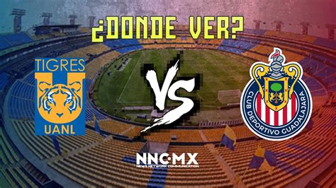 Tigres vs Chivas: Horario, Dónde VER y Alineaciones — Cuartos de Final ...