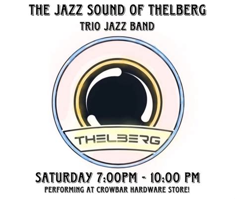 Thelbergs Sweet Jazz Night, 38 Opera House Sq, Claremont, NH 03743-5407 ...