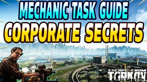 Corporate Secrets - Mechanic Task Guide - Escape From Tarkov - YouTube