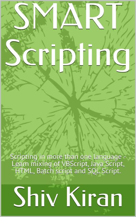 SMART Scripting: Scripting in more than one language - Learn mixing of ...