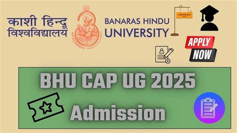 BHU CAP UG 2025 Admission: Registration Dates, Documents, and Expected ...