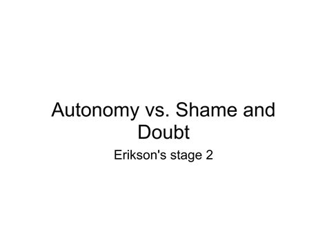 Erikson Stage 2 | PPT