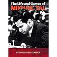 Buy The Life and Games of Mikhail Tal Book Online at Low Prices in ...