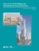 Notes on ACI 318-05 Building Code Requirements for Structural Concrete ...