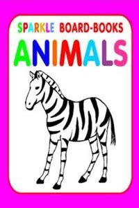 Sparkle Board Book - Animals: Buy Sparkle Board Book - Animals by ...