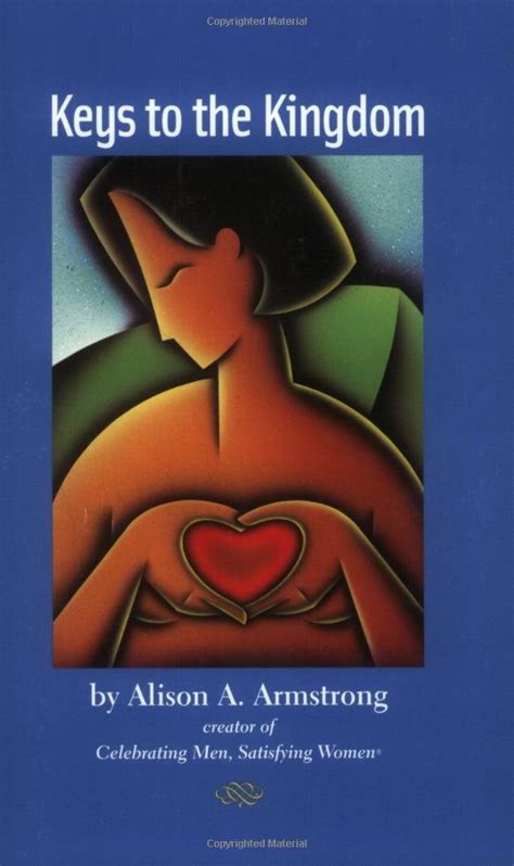 Buy Keys to the Kingdom: Celebrating Men, Satisfying Women Book Online ...