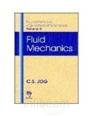Buy Foundations and Applications of Mechanics Vol. 2: Fluid Mechanics ...