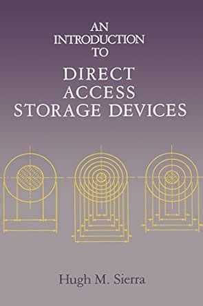 An Introduction to Direct Access Storage Devices (The Morgan Kaufmann ...