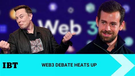 Jack Dorsey, Elon Musk dish out Web3; not everyone's happy about it ...