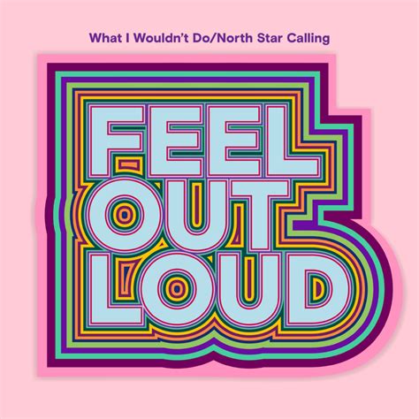 Artists for Feel Out Loud – A Star-Studded Collective of Over 50 ...