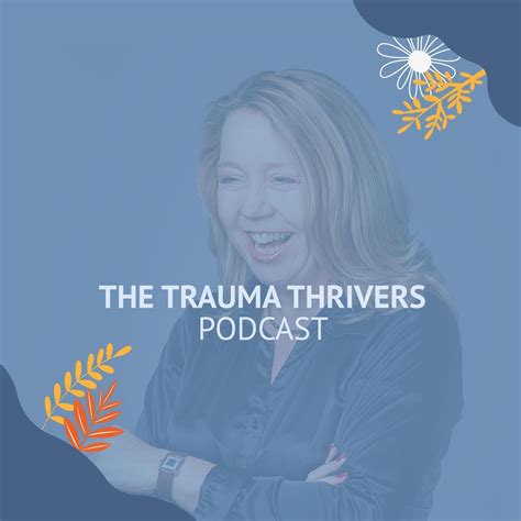 Gabor Maté's Film: The Wisdom of Trauma – The Trauma Thrivers Podcast ...
