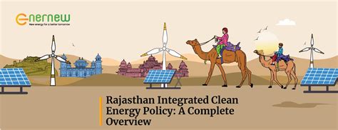 A Comprehensive Look At Rajasthan Integrated Clean Energy Policy, 2024