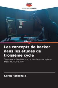 Les concepts de hacker dans les etudes de troisieme cycle: Buy Les ...