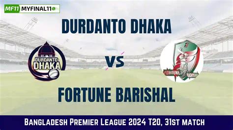 DD vs FBA Dream11 Prediction, Durdanto Dhaka vs Fortune Barisal Dream11 ...
