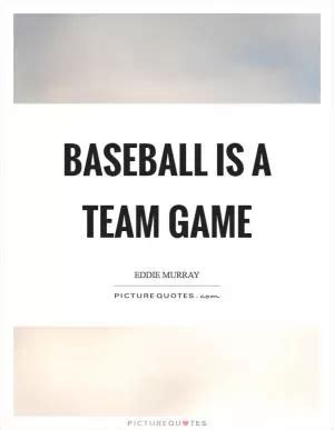 Baseball Team Quotes 的图像结果