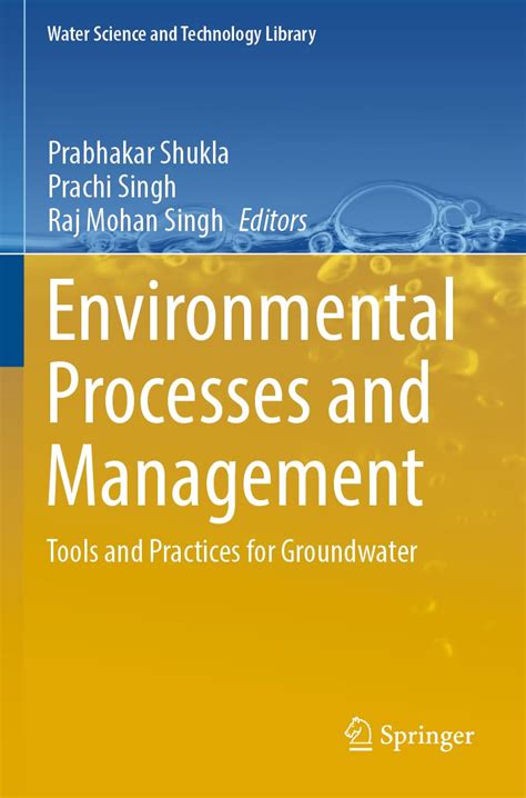 Environmental Processes and Management: Tools and Practices for ...