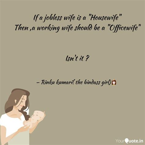 If a jobless wife is a "H... | Quotes & Writings by Rinku Taunk | YourQuote