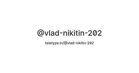 @vlad-nikitin-202 — Teletype
