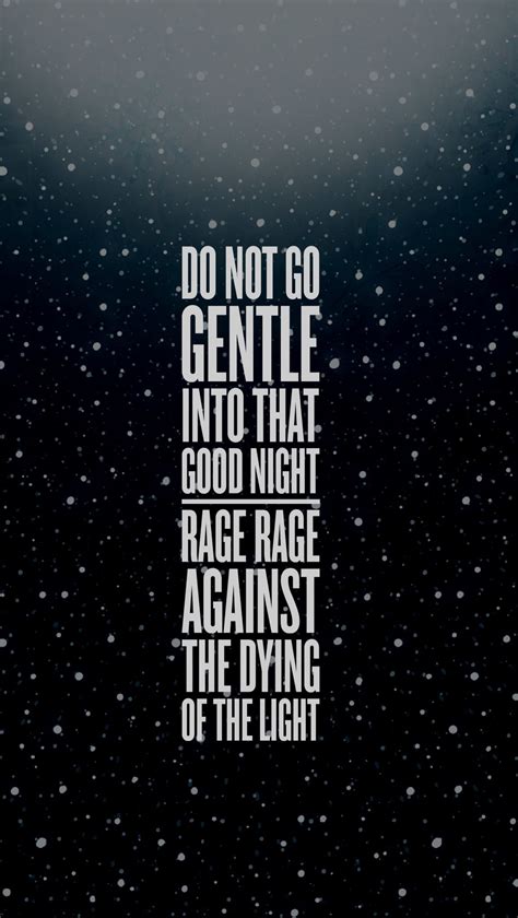 [ ms. anstead design ] dylan thomas - interstellar - quotes - do not go ...