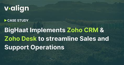 BigHaat Implements Zoho CRM & Zoho Desk to streamline Sales and Support ...