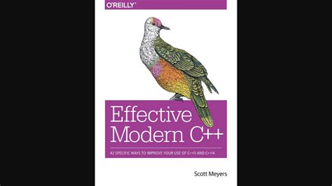 Effective Modern C++ - MYCPLUS - C and C++ Programming Resources