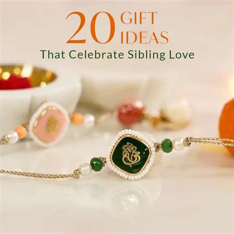 20 Timeless Raksha Bandhan Gift Ideas | Nestasia