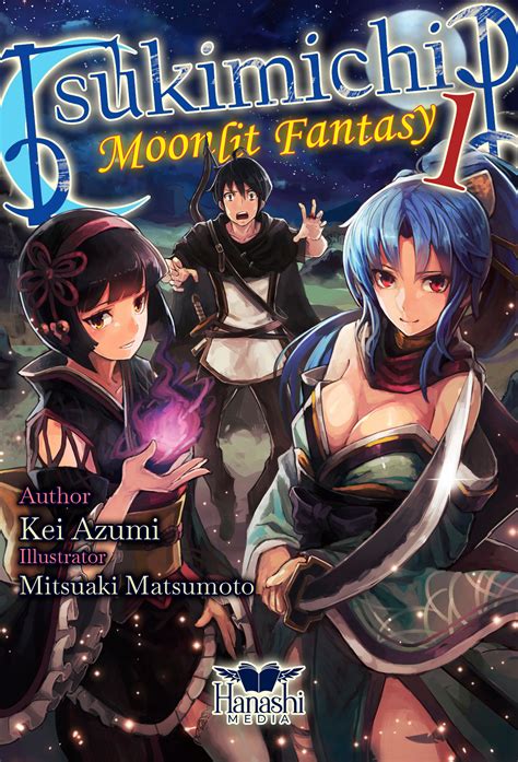 Tsukimichi: Moonlit Fantasy (Light Novel), Vol. 1 – Hanashi Store