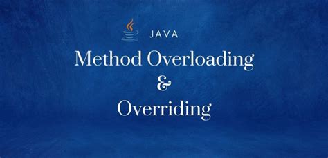 Image result for Method Overloading vs Method Overriding Java