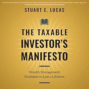 The Taxable Investor's Manifesto: Wealth Management Strategies to Last ...