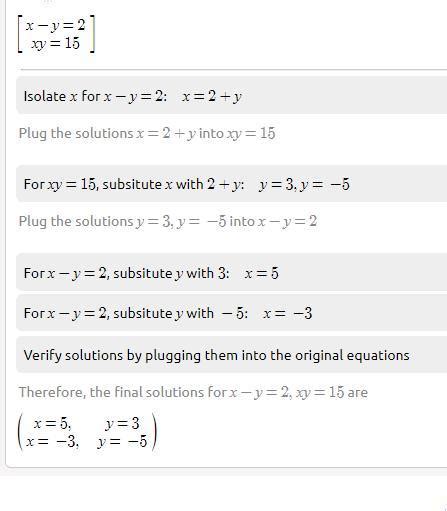solve simultaneous equations x-y=2 and xy=15 - Brainly.in