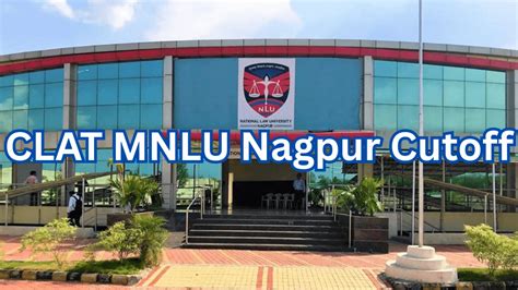 CLAT MNLU Nagpur Cutoff 2026: Check Round Wise Cut Offs, Download PDF